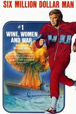 The Six Million Dollar Man Wine, Women and War (1973)