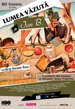 The World According to Ion B (2009)