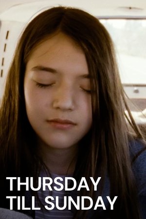 Thursday Till Sunday (2012)