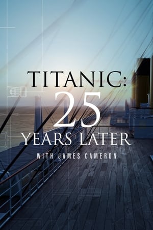 Titanic 25 Years Later with James Cameron (2023)