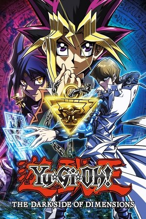 YuGiOh!: The Dark Side of Dimensions (2016)
