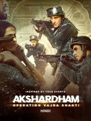 Akshardham Operation Vajra Shakti (2025)