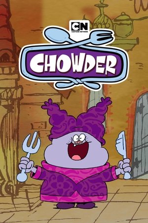 Chowder (2007 2010)