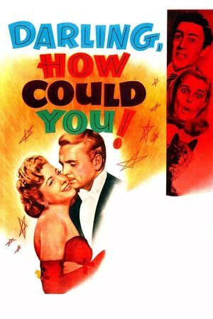 Darling, How Could You (1951)