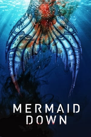 Mermaid Down (2016)