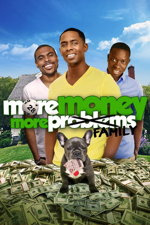 More Money, More Family (2015)