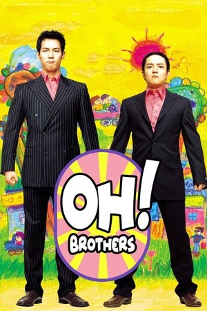 Oh Brothers (2003)