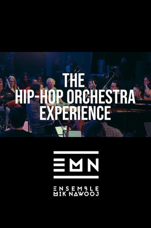 The Hip Hop Orchestra Experience (2025)