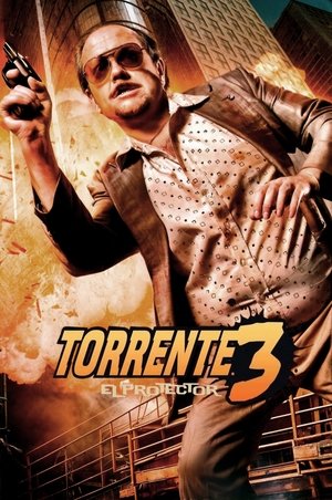 Torrente 3 El protector (2005)