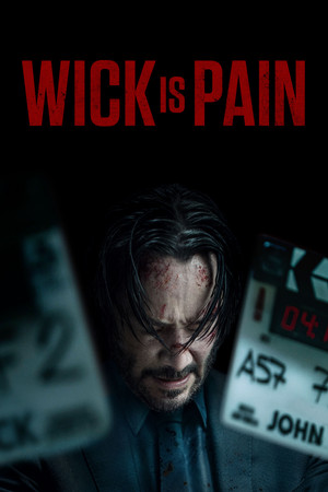 Wick is Pain (2025)