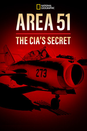 Area 51 The CIAs Secret Files (2014)