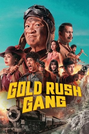 Gold Rush Gang (2025)