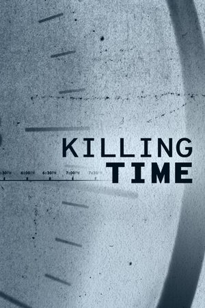 Killing Time (2019 )