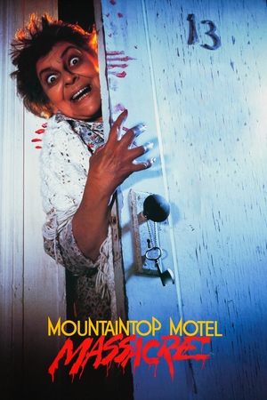 Mountaintop Motel Massacre (1986)