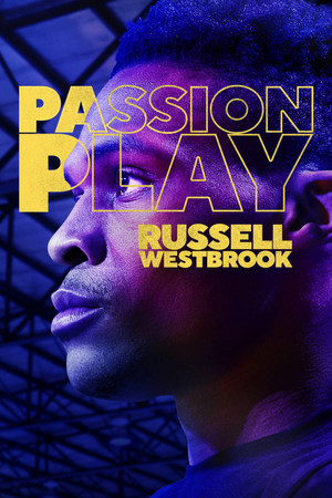 Passion Play: Russell Westbrook (2021)
