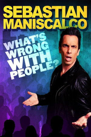 Sebastian Maniscalco: Whats Wrong with People? (2012)