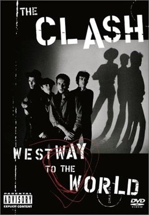 The Clash: Westway to the World (2000)