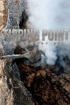 Tipping Point: the End of Oil (2011)
