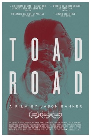 Toad Road (2012)