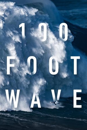 100 Foot Wave (2021 )