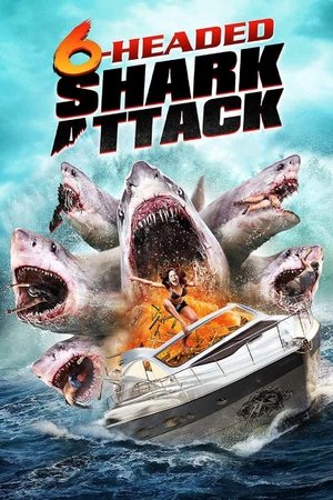 6Headed Shark Attack (2018)
