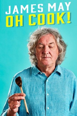 James May: Oh Cook! (2020 )