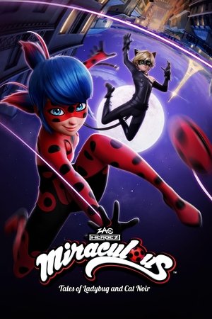 Miraculous: Tales of Ladybug & Cat Noir (2015 )