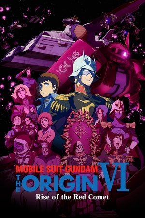 Mobile Suit Gundam: The Origin VI Rise of the Red Comet (2018)