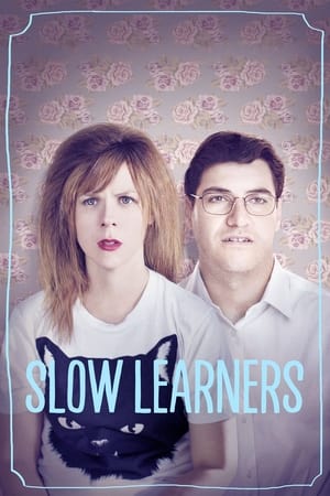 Slow Learners (2015)