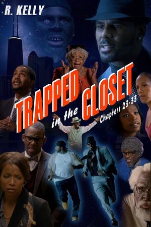 Trapped in the Closet Chapters 23 33 (2012)