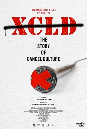 The Turning Point XCLD The Story of Cancel Culture (2024)