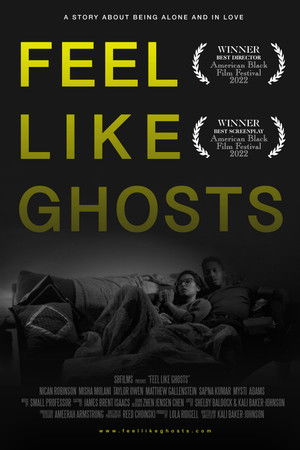 Feel Like Ghosts (2022)