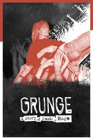 Grunge, a story of music and rage (2021)