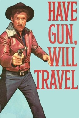 Have Gun Will Travel (1957-1963)