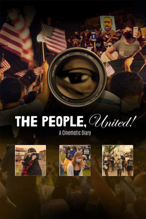 The People, United A Cinematic Diary (2025)
