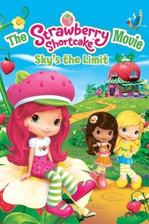 The Strawberry Shortcake Movie: Skys the Limit (2009)