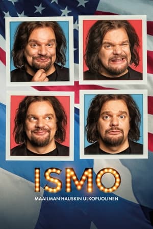 Ismo maailman hauskin ulkopuolinen (2024)
