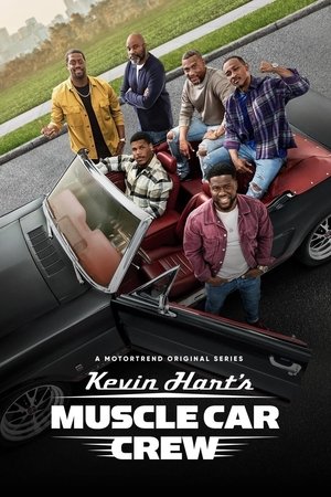 Kevin Harts Muscle Car Crew (2021 )