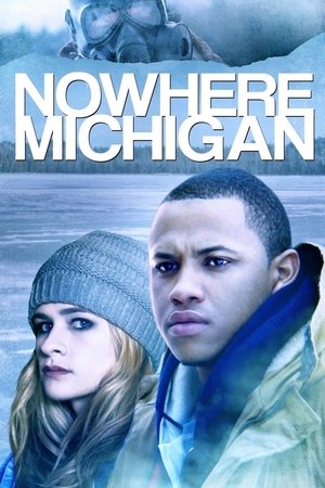 Nowhere, Michigan (2017)