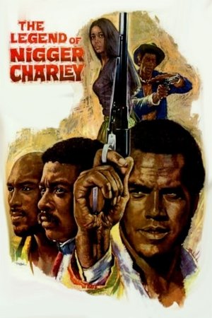 The Legend Of Nigger Charley (1972)