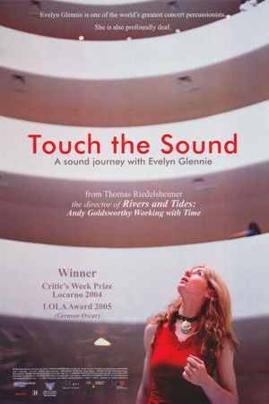 Touch the Sound A Sound Journey with Evelyn Glennie (2004)