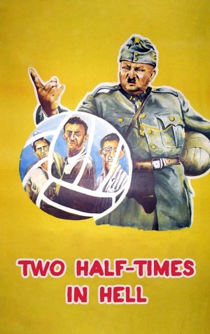 Two Half Times in Hell (1961)