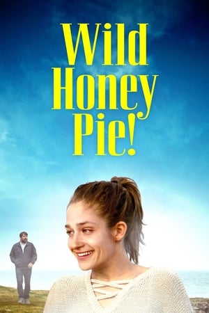 Wild Honey Pie (2018)