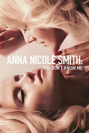 Anna Nicole Smith You Dont Know Me (2023)