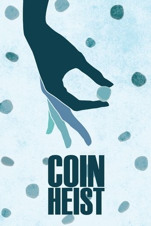 Coin Heist (2016)