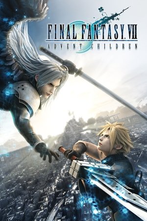 Final Fantasy VII: Advent Children 2007
