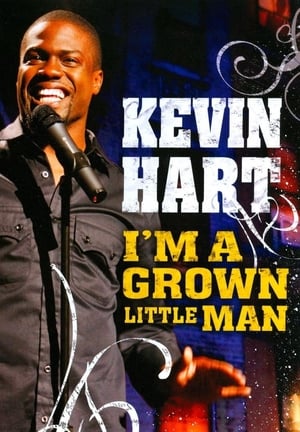 Kevin Hart: I am a Grown Little Man 
