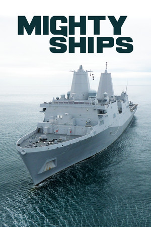 Mighty Ships (2008-)