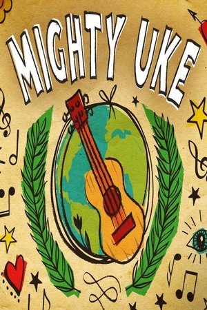 Mighty Uke (2010)
