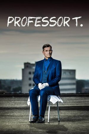 Professor T. (20152018)